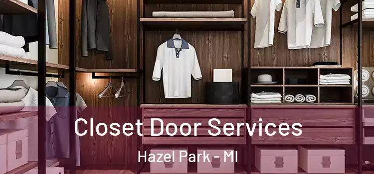 Closet Door Services Hazel Park - MI