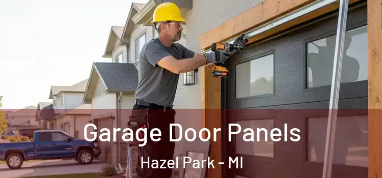  Garage Door Panels Hazel Park - MI