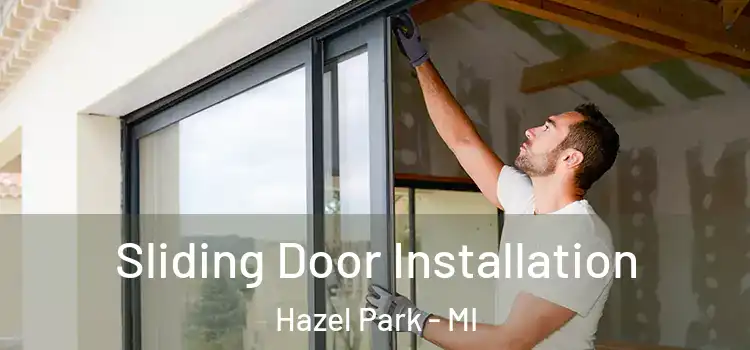  Sliding Door Installation Hazel Park - MI