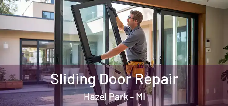  Sliding Door Repair Hazel Park - MI