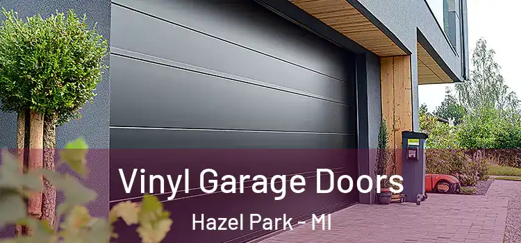  Vinyl Garage Doors Hazel Park - MI